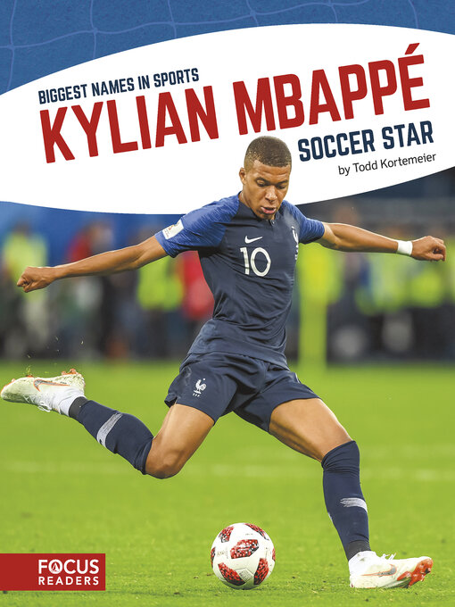 Title details for Kylian Mbappé: Soccer Star by Todd Kortemeier - Available